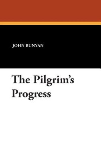 Cover for John Bunyan · The Pilgrim's Progress (Hardcover Book) (2007)