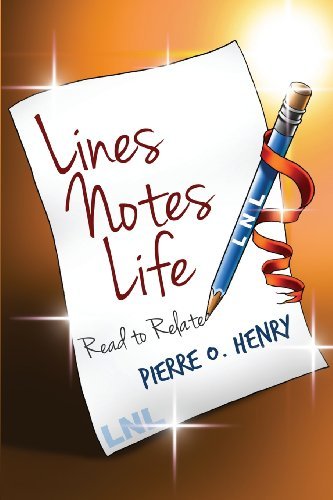 Cover for Pierre O. Henry · Lines, Notes, Life: Read to Relate (Paperback Book) (2013)