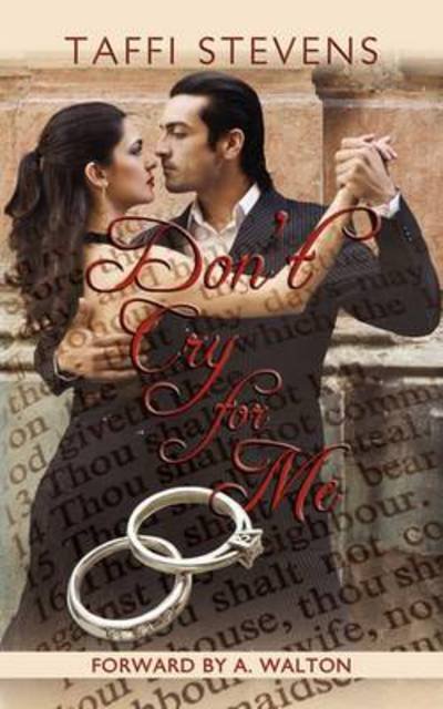 Cover for Taffi Stevens · Don't Cry for Me (Paperback Book) (2009)