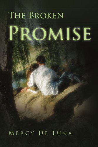 Cover for Mercy De Luna · The Broken Promise (Paperback Book) (2010)