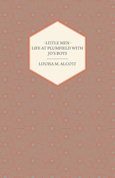 Cover for Louisa May Alcott · Little Men: Life At Plumfield With Jo's Boys (Paperback Bog) (2008)