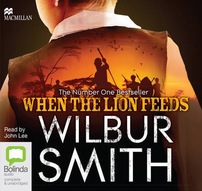 When the Lion Feeds - Courtney - Wilbur Smith - Audiobook - Bolinda Publishing - 9781447297055 - 1 kwietnia 2015