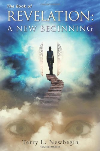 Cover for Terry L Newbegin · The Book of Revelation: a New Beginning (Pocketbok) (2011)