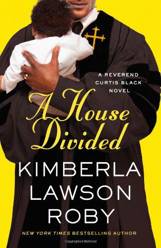 Cover for Kimberla Lawson Roby · A House Divided - A Reverend Curtis Black Novel (Paperback Book) (2014)