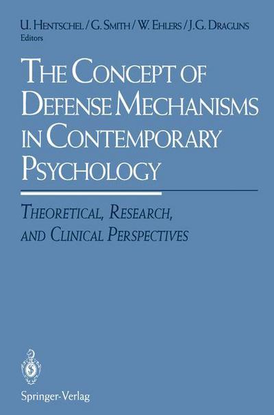 Cover for Uwe Hentschel · The Concept of Defense Mechanisms in Contemporary Psychology: Theoretical, Research, and Clinical Perspectives (Paperback Book) [Softcover reprint of the original 1st ed. 1993 edition] (2011)