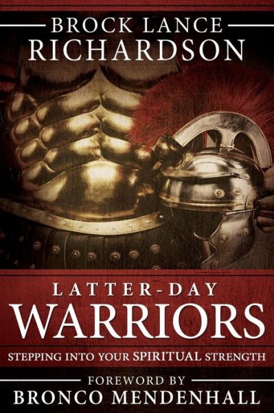 Cover for Brock Lance Richardson · Latter-day warriors (Book) (2015)