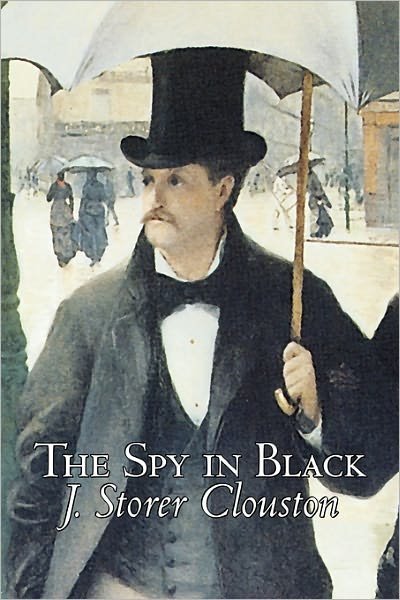 Cover for J Storer Clouston · The Spy in Black (Taschenbuch) (2011)