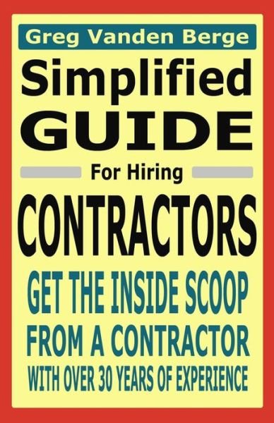 Cover for G Vanden Berge · Simplified Guide for Hiring Contractors (Paperback Bog) (2012)