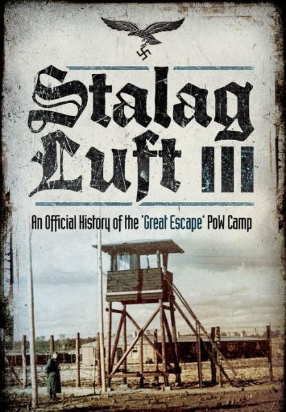 Cover for John Grehan · Stalag Luft III (Hardcover Book) (2017)