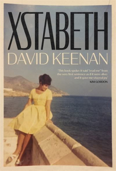 Cover for David Keenan · Xstabeth (Paperback Book) (2020)