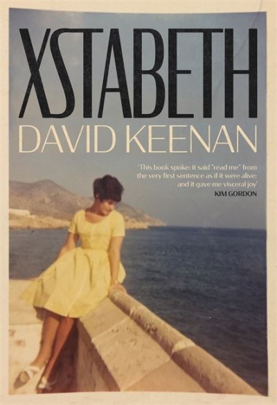 Cover for David Keenan · Xstabeth (Paperback Bog) (2020)