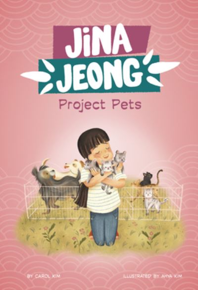 Cover for Carol Kim · Project Pets (Book) (2024)