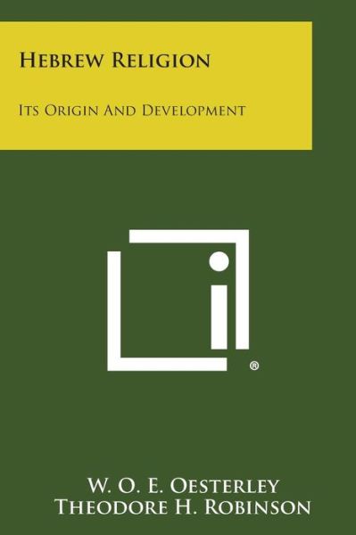 Cover for W O E Oesterley · Hebrew Religion: Its Origin and Development (Paperback Book) (2013)