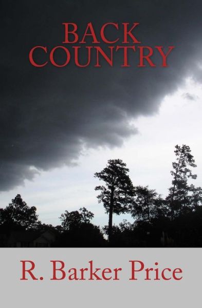 Cover for R Barker Price · Back Country (Paperback Book) (2014)