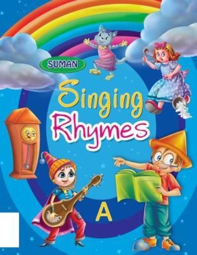 S P Mittal · Singing Rhymes A (Paperback Book) (2014)