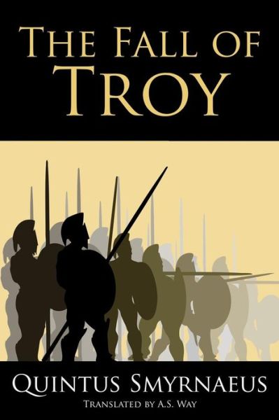 Cover for Quintus Smyrnaeus · The Fall of Troy (Paperback Book) (2014)