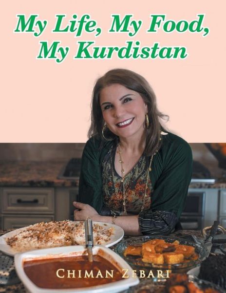 Cover for Chiman Zebari · My Life, My Food, My Kurdistan (Paperback Book) (2015)