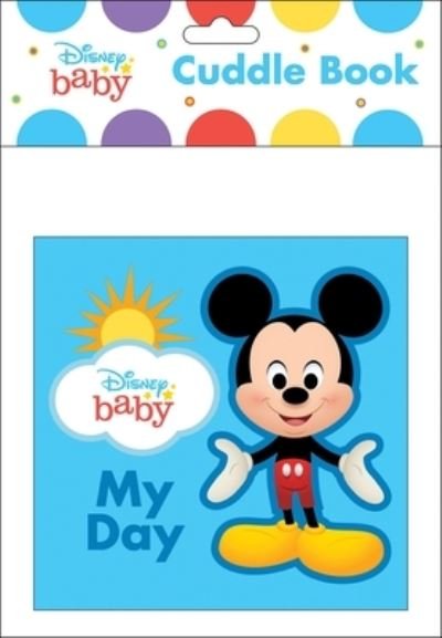 Cover for PI Kids · Disney Baby: My Day Cuddle Book (Bok) (2021)