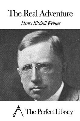 Cover for Henry Kitchell Webster · The Real Adventure (Pocketbok) (2015)