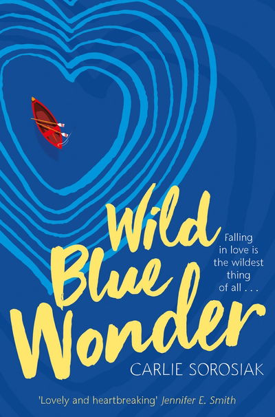 Cover for Carlie Sorosiak · Wild Blue Wonder (Paperback Book) (2018)