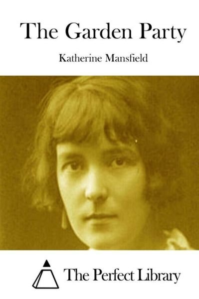 Cover for Katherine Mansfield · The Garden Party (Pocketbok) (2015)