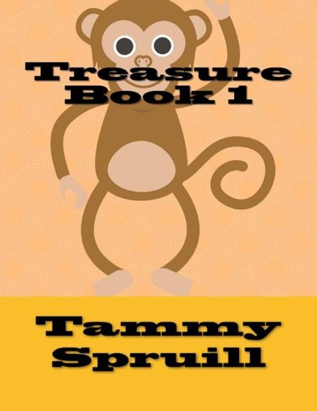 Cover for Tammy Spruill · Treasure Book 1 (Pocketbok) (2015)