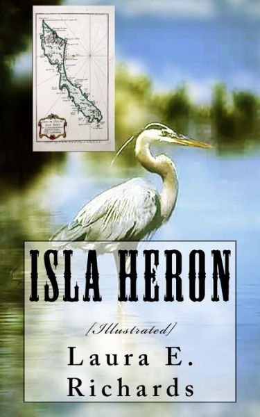 Cover for Laura E Richards · Isla Heron: [illustrated] (Pocketbok) (2015)