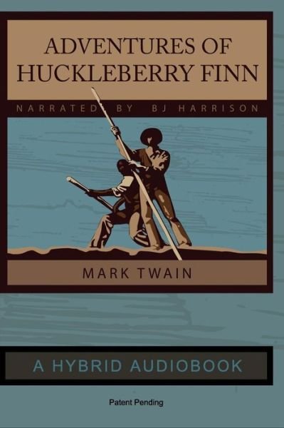 Cover for Mark Twain · Adventures of Huckleberry Finn - Hybrid Audiobook Edition (Paperback Book) (2018)