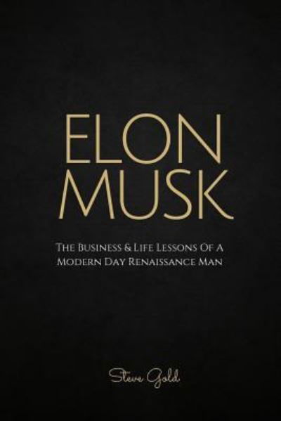 Cover for Steve Gold · Elon Musk (Paperback Book) (2015)