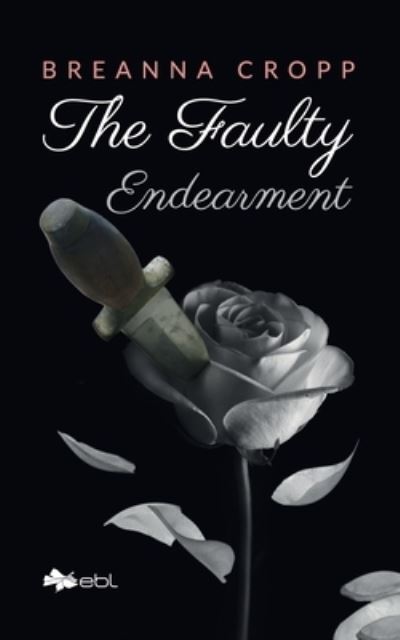 Cover for Breanna Cropp · Faulty Endearment (Book) (2022)