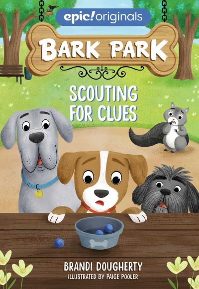 Cover for Brandi Dougherty · Scouting for Clues - Bark Park (Hardcover Book) (2021)