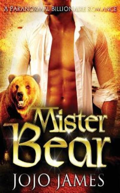 Cover for Jojo James · Mister. Bear (Paperback Bog) (2016)
