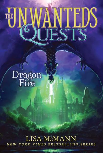 Cover for Lisa McMann · Dragon Fire - The Unwanteds Quests (Pocketbok) [Reprint edition] (2021)