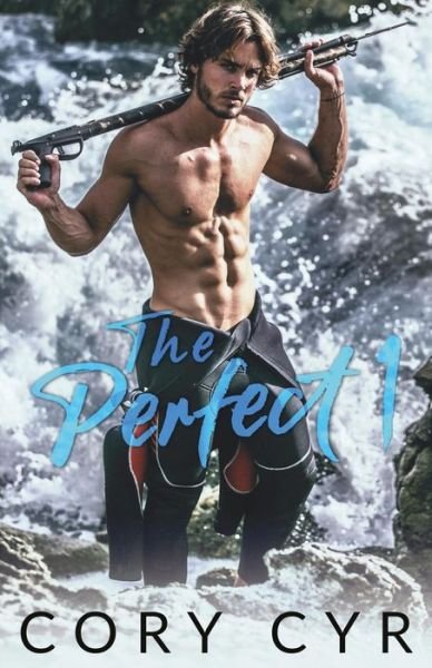 Cover for Cory Cyr · The Perfect 1 (Paperback Bog) (2017)