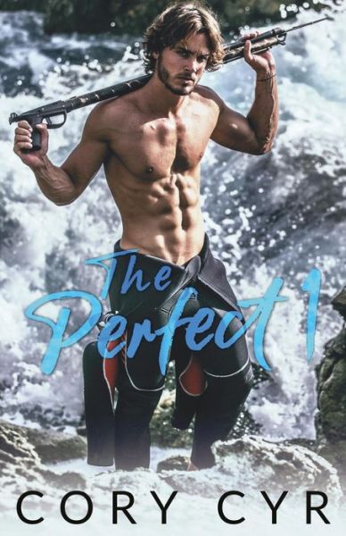 Cover for Cory Cyr · The Perfect 1 (Paperback Book) (2017)