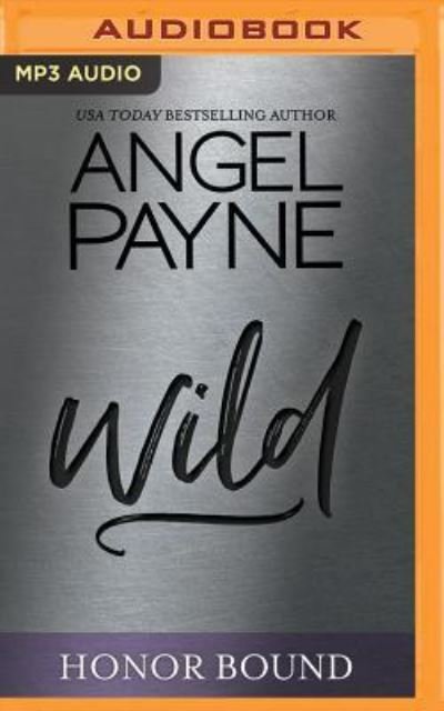Cover for Angel Payne · Wild (MP3-CD) (2018)