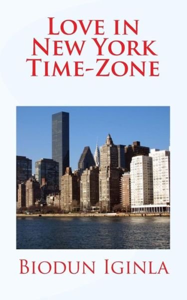 Cover for Biodun Iginla · Love in New York Time-Zone (Paperback Book) (2017)