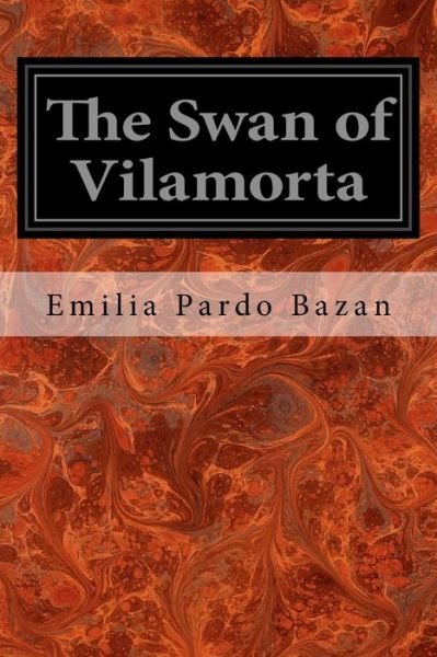 Cover for Emilia Pardo Bazan · The Swan of Vilamorta (Paperback Book) (2017)