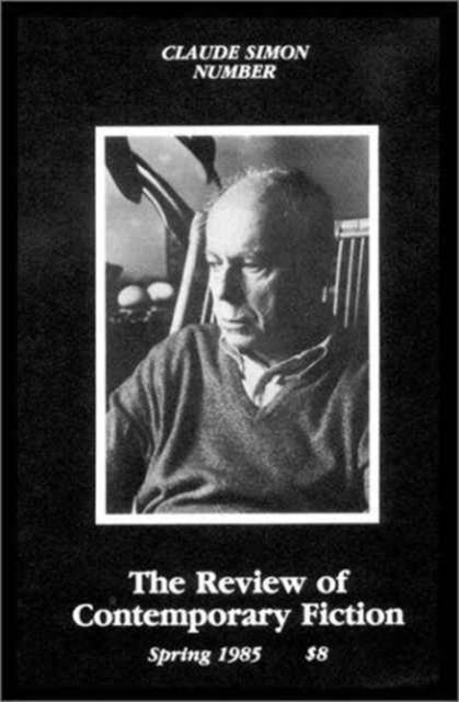 Cover for John O'Brien · The The Review of Contemporary Fiction (Claude Simon, Vol. 5, No. 1 Claude Simon) - Review of Contemporary Fiction (Taschenbuch) (1985)