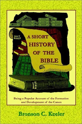 Cover for Bronson C. Keeler · A Short History of the Bible (Paperback Book) (2002)