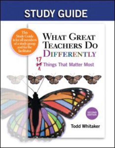 Cover for Todd Whitaker · Study Guide: What Great Teachers Do Differently: 17 Things That Matter Most (Pocketbok) [2 New edition] (2011)