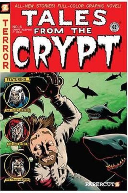 Cover for Stefan Petrucha · Tales from the Crypt #4: Crypt-Keeping It Real (Hardcover Book) (2008)