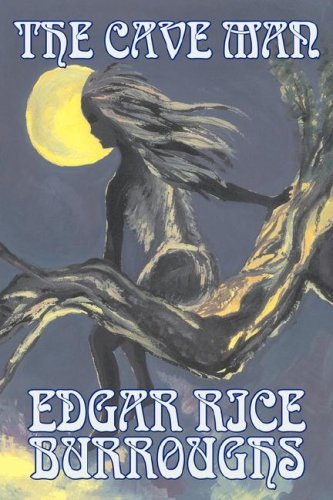 Edgar Rice Burroughs · The Cave Man (Paperback Book) (2008)