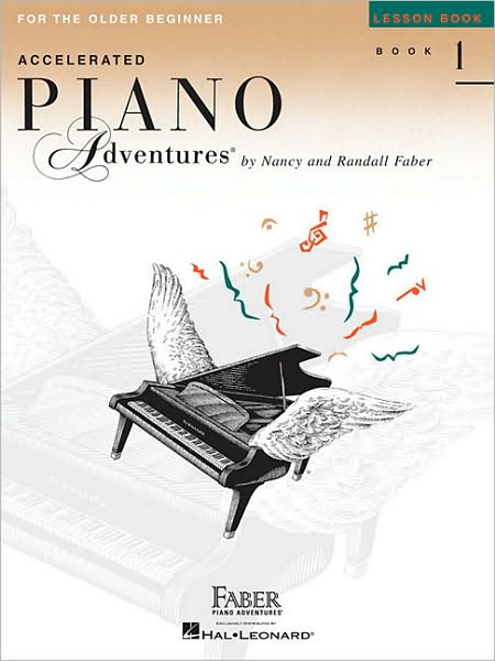 Piano Adventures for the Older Beginner Book 1: Accelerated - Lesson Book 1 - Nancy Faber - Books - Faber Piano Adventures - 9781616772055 - 1998