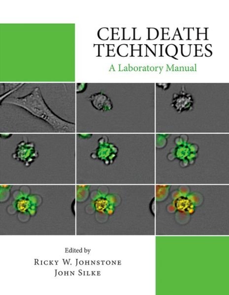 Cover for Ricky Johnstone · Cell Death Techniques: A Laboratory Manual (Paperback Book) (2015)