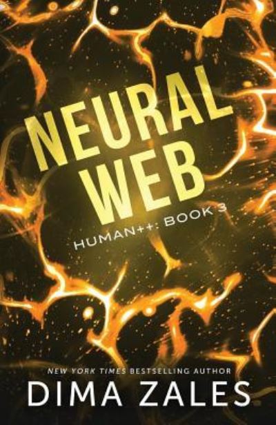 Cover for Dima Zales · Neural Web (Human++) (Volume 3) (Book) (2018)