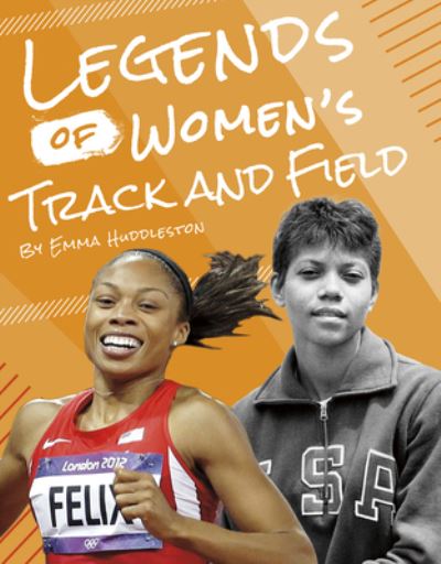 Cover for Emma Huddleston · Legends of Women's Track and Field (Paperback Book) (2021)