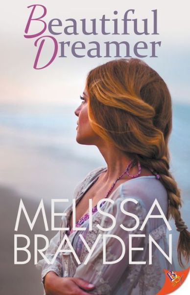 Cover for Melissa Brayden · Beautiful Dreamer (Taschenbuch) (2019)