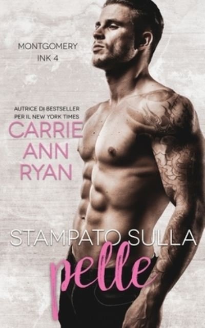 Cover for Carrie Ann Ryan · Stampato sulla pelle (Paperback Book) (2021)