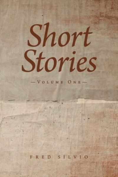 Cover for Fred Silvio · Short Stories (Bog) (2022)